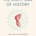 Cover Art for 9780062857903, The Right Side of History: How Reason and Moral Purpose Made the West Great by Ben Shapiro