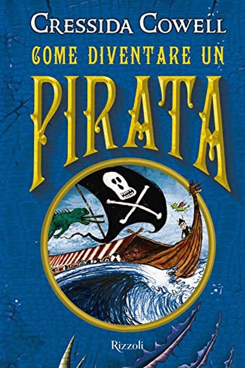 Cover Art for 9788817103305, Come diventare un pirata by Cressida Cowell