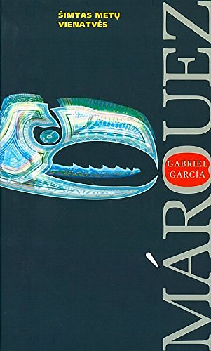 Cover Art for 9789955242215, Šimtas metu̜ vienatvės by Gabriel García Márquez