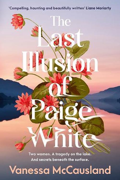 Cover Art for 9781460762929, The Last Illusion of Paige White by Vanessa McCausland