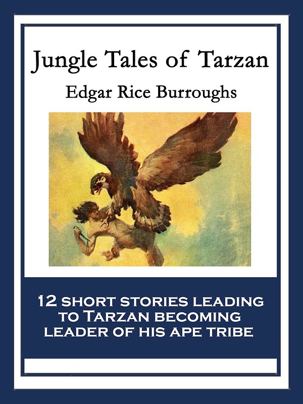 Cover Art for 9781633844131, Jungle Tales of Tarzan by Edgar Rice Burroughs