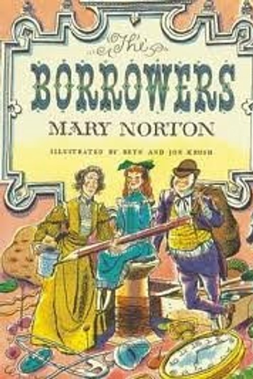 Cover Art for 9780152099893, The Borrowers by Mary Norton