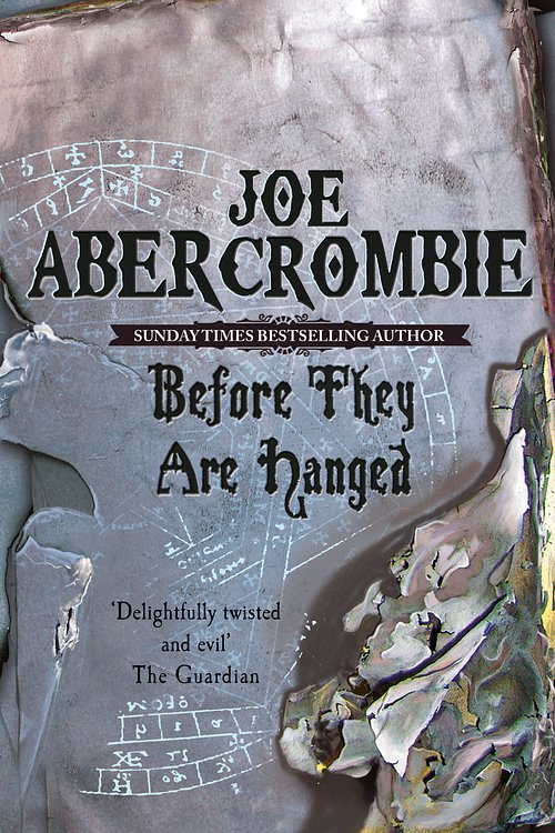 Cover Art for 9780575082014, Before They Are Hanged: Book Two by Joe Abercrombie
