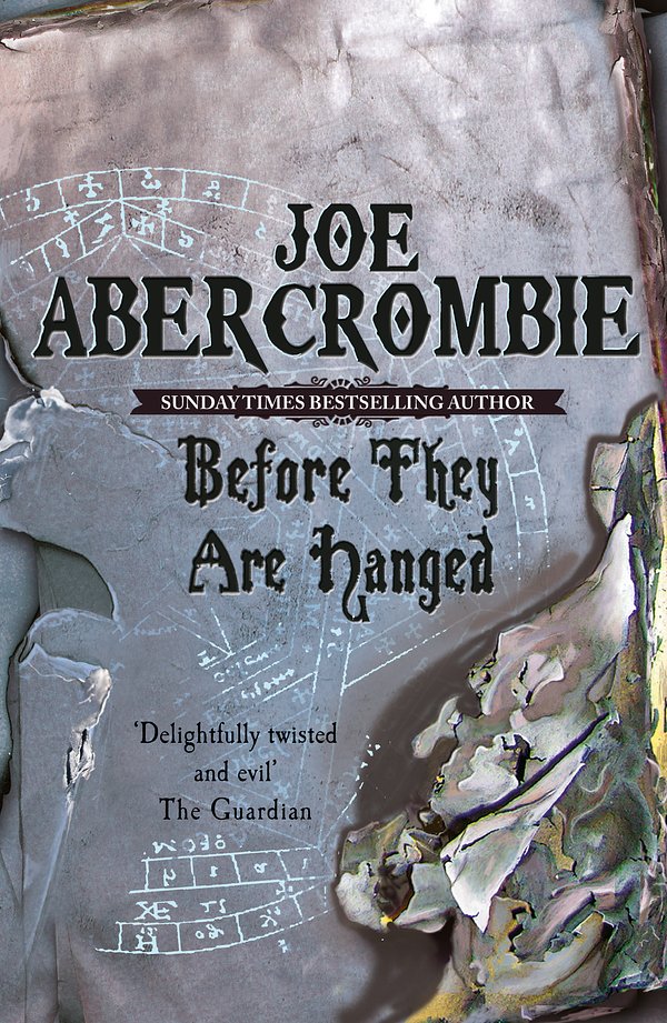 Cover Art for 9780575082014, Before They Are Hanged: Book Two by Joe Abercrombie