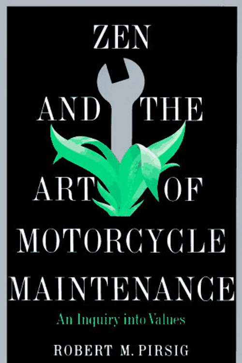 Cover Art for 9780553129236, Zen and the Art of Motorcycle Maintenance: An Inquiry into Values by Robert M. Pirsig