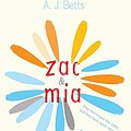 Cover Art for 9780544331648, Zac & Mia by Aj Betts, A J. Betts