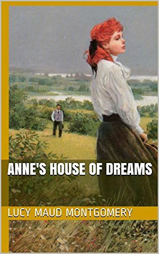 Cover Art for B07Q86KT7B, Anne's House of Dreams by Lucy Maud Montgomery