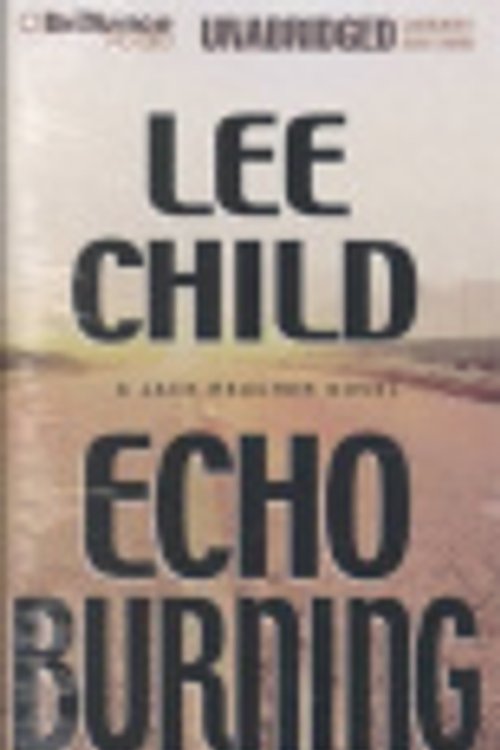 Cover Art for 9781587883699, Echo Burning by Lee Child