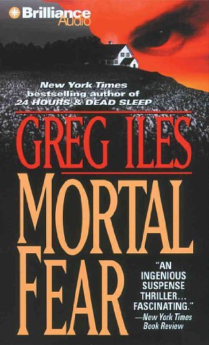 Cover Art for 9781423331834, Mortal Fear by Greg Iles