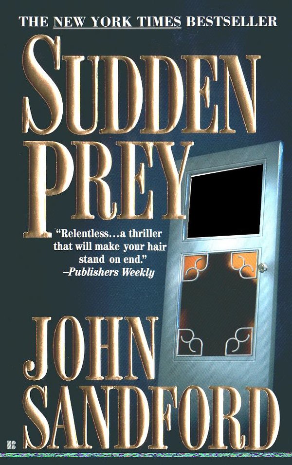 Cover Art for 9781101051290, Sudden Prey by John Sandford