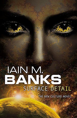 Cover Art for 9781841498935, Surface Detail by Iain M. Banks