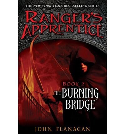 Cover Art for B00FAPMVFW, [( The Burning Bridge )] [by: John Flanagan] [Jun-2006] by John Flanagan