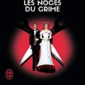 Cover Art for 9782290159149, Lieutenant Eve Dallas, Tome 44 : Les noces du crime by Nora Roberts