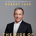 Cover Art for 9780525499329, The Ride of a Lifetime by Robert Iger