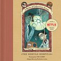 Cover Art for 9780060793401, Series of Unfortunate Events #8: The Hostile Hospital by Lemony Snicket