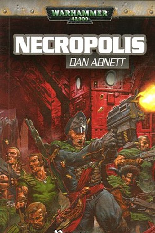Cover Art for 9782915989151, Fantômes de Gaunt Cycle premier La fondation, Tome 3 : Necropolis by Dan Abnett