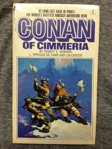 Cover Art for 9780441116720, Conan of Cimmeria (Conan #2) by Robert Howard