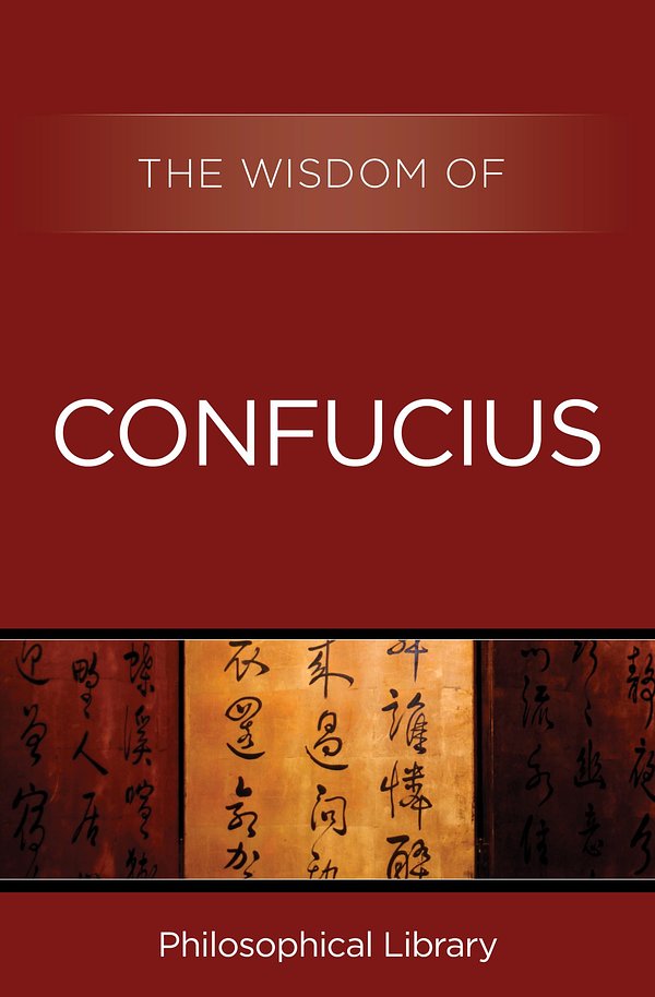 Cover Art for 9781453201466, The Wisdom of Confucius by Confucius