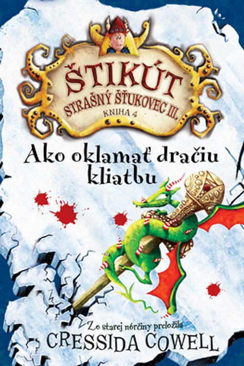 Cover Art for 9788055609768, Ako oklamať dračiu kliatbu by Cressida Cowell