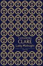 Cover Art for 9781471163296, Lady MidnightThe Dark Artifices by Cassandra Clare