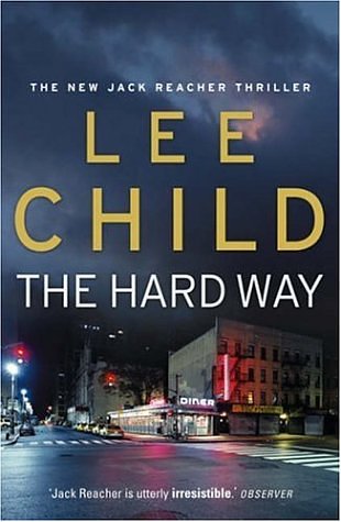 Cover Art for 9780593051849, The Hard Way (Jack Reacher) by Lee Child