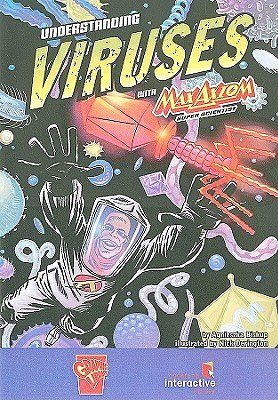 Understanding Viruses with Max Axiom, Super Scientist
