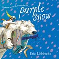 Cover Art for 9781741662450, Purple Snow by Eric Lobbecke