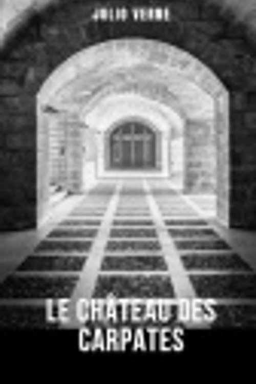 Cover Art for 9798746894571, Le château des Carpates by Julio Verne