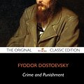 Cover Art for 9781743339343, Crime and Punishment - The Original Classic Edition by Fyodor Dostoyevsky