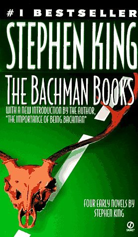 Cover Art for 9780451191939, The Bachman Books:Four Early Novels by Richard Bachman:Rage; the Long Walk; Roadwork; the Running Man by Stephen King