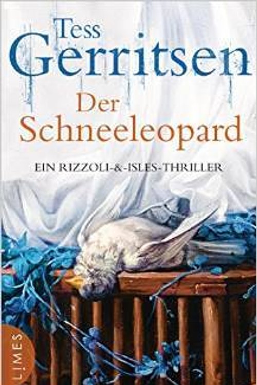 Cover Art for 9783809026372, Der Schneeleopard: Ein Rizzoli-&Isles-Thriller by Tess Gerritsen