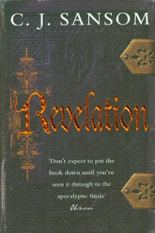 Cover Art for 9780330461412, Revelation by C. J. Sansom