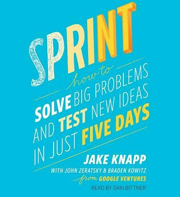 Cover Art for 9781442397682, Sprint by Jake Knapp