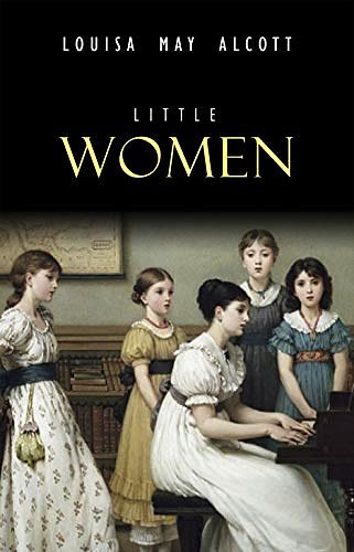 Cover Art for B0774ZXXXY, Little Women by Louisa May Alcott