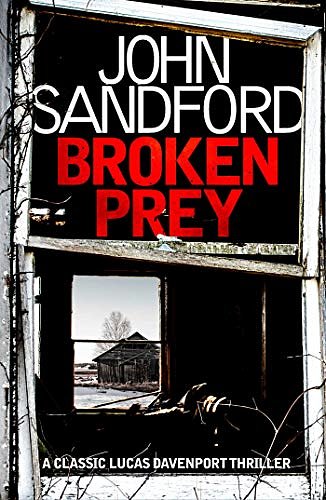 Cover Art for B07JFFSWWY, Broken Prey: Lucas Davenport 16 (Lucas Davenport Mysteries) by John Sandford