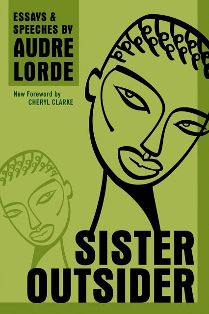 Cover Art for 9781580911863, Sister Outsider by Audre Lorde