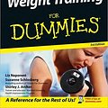 Cover Art for 9780471768456, Weight Training For Dummies by Liz Neporent, Suzanne Schlosberg, Shirley J. Archer