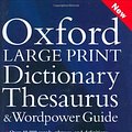 Cover Art for 9780198610793, Oxford Large Print Dictionary, Thesaurus, and Wordpower Guide by Sara Hawker