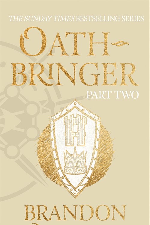 Cover Art for 9781473233331, Oathbringer Part Two: The Stormlight Archive Book Three by Brandon Sanderson