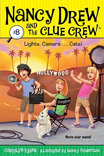 Cover Art for B00CO5UGQW, Lights, Camera . . . Cats! (Nancy Drew and the Clue Crew Book 8) by Carolyn Keene