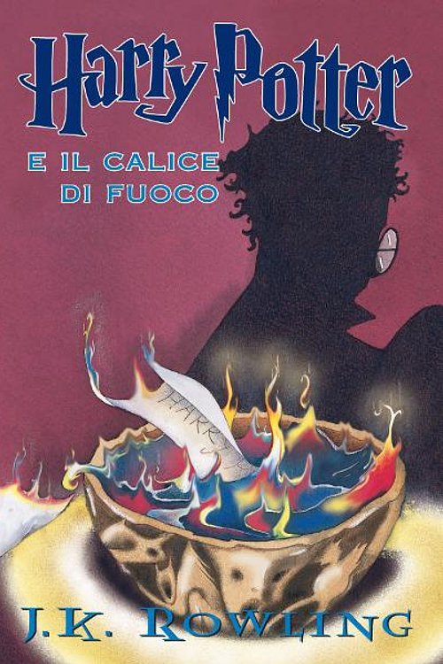 Cover Art for 9781781101940, Harry Potter E Il Calice Di Fuoco: 4 by J.K. Rowling