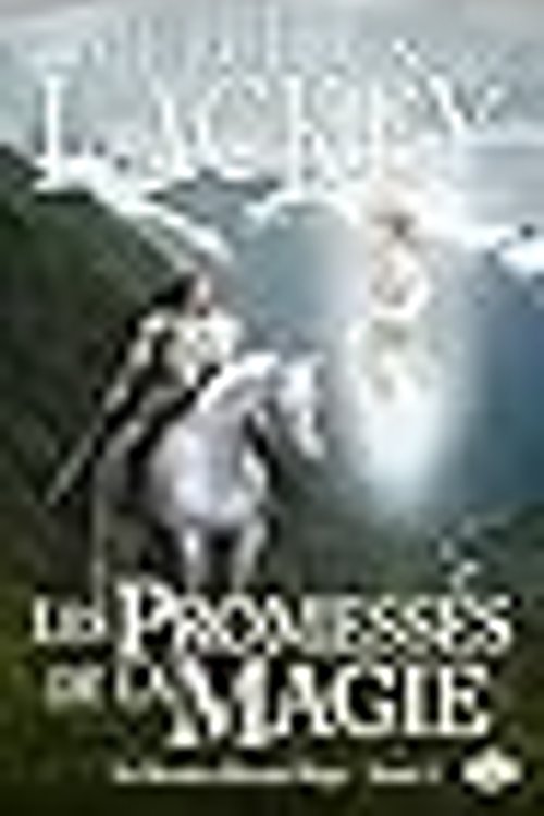 Cover Art for 9782811202194, Le Dernier Héraut-Mage, tome 2 : Les Promesses de la magie by Mercedes Lackey