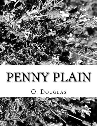 Cover Art for 9781981991044, Penny Plain by O Douglas