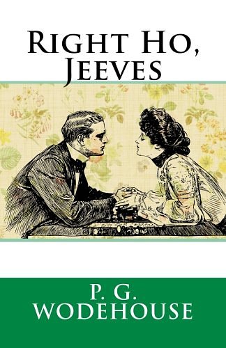 Cover Art for 9781542340823, Right Ho, Jeeves by P. G. Wodehouse