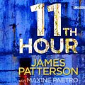 Cover Art for 9781446492420, 11th Hour: (Women's Murder Club 11) by James Patterson, January LaVoy