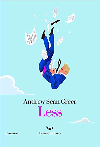 Cover Art for 9788893442787, Less by Andrew Sean Greer