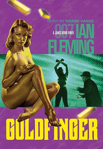 Cover Art for 9780786189229, Goldfinger (James Bond) by Professor of Organic Chemistry Ian Fleming