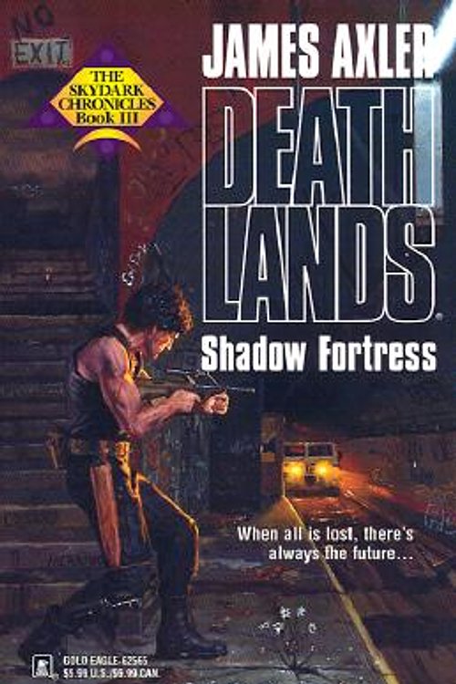 Cover Art for 9780373625659, Shadow Fortress by James Axler