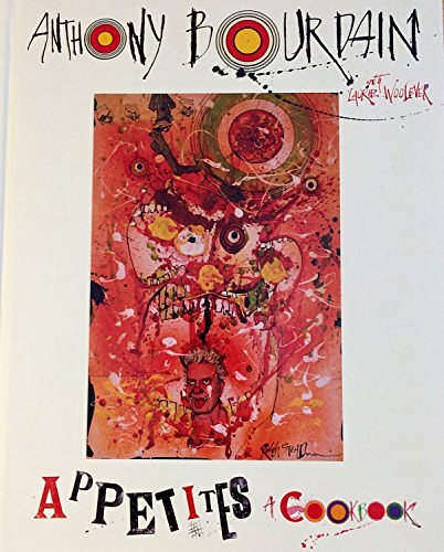 Cover Art for 9780062662781, Appetites by Anthony Bourdain