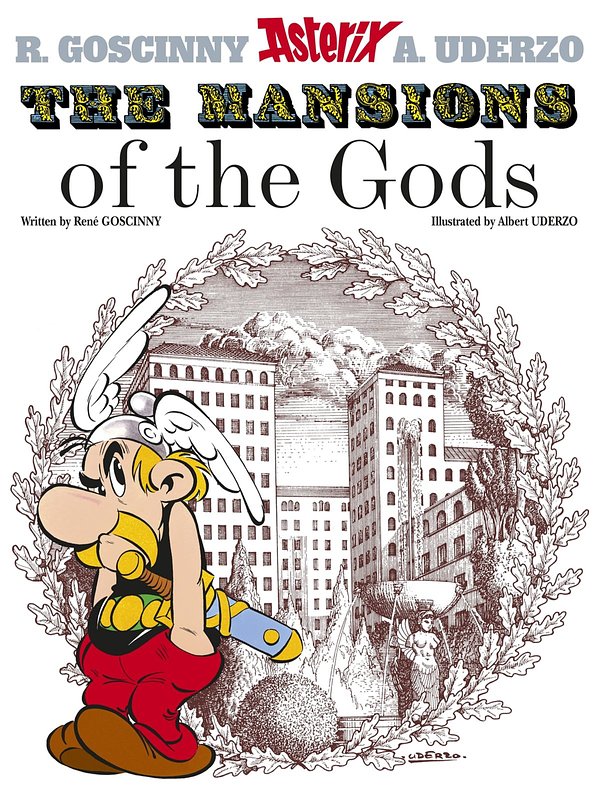 Cover Art for 9781444013245, Asterix: The Mansions of The Gods: Album 17 by Rene Goscinny